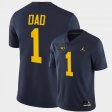 #1 College Football Michigan Wolverines 2022 Fathers Day Gift Greatest Dad Mens Navy Jersey 203299-349