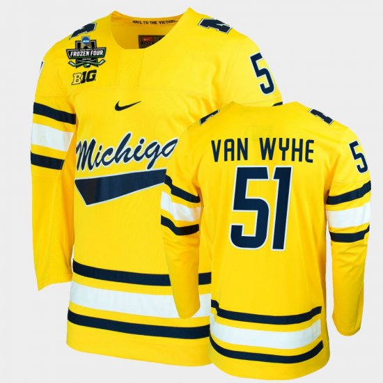 #51 Garrett Van Wyhe College Hockey Wolverines 2022 Frozen Four NCAA Hockey Men\'s Maize Jersey 513543-620